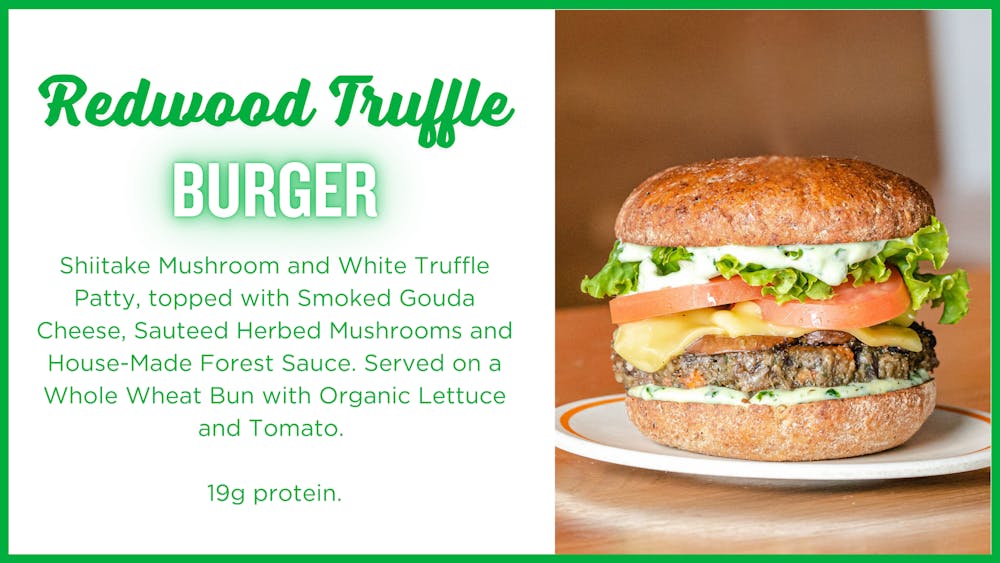 Shiitake Mushroom and White Truffle Patty, topped with Smoked Gouda Cheese, Sauteed Herbed Mushrooms and House-Made Forest Sauce. Served on a Whole Wheat Bun with Organic Lettuce and Tomato. 19g protein.