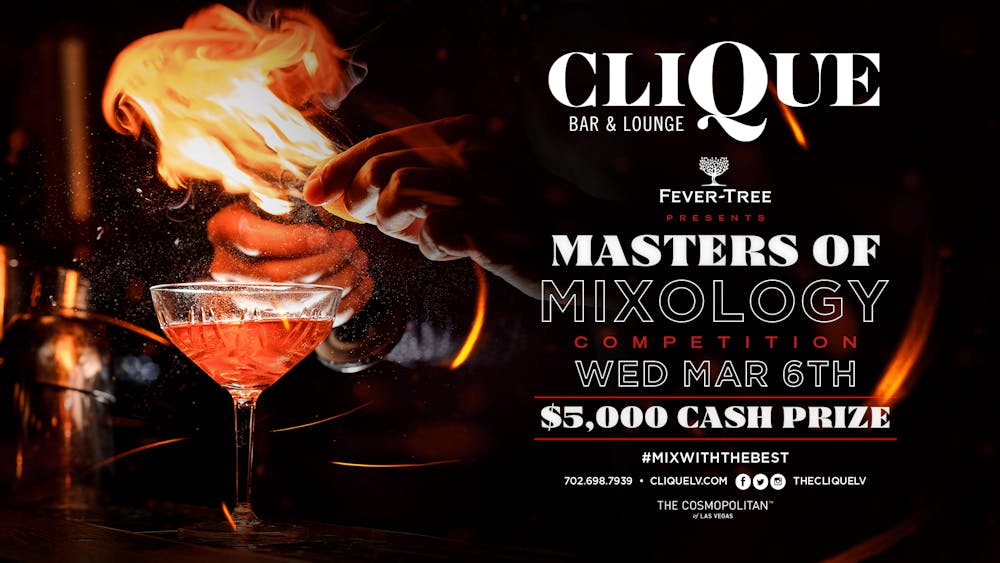 The Flyer for the Masters of Mixology at Clique Lounge and Bar, one of the cocktail lounges in las vegas