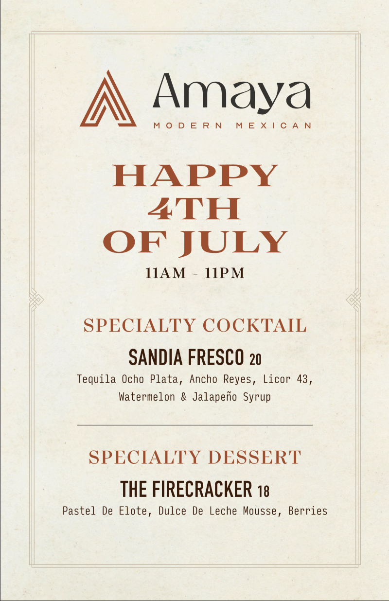 Amaya modern Mexican Las Vegas Strip Restaurant Fourth of July specials for 2025