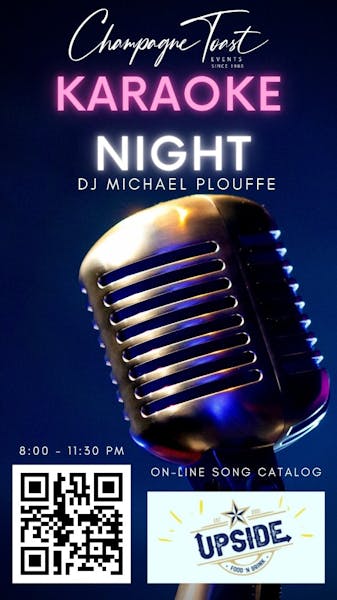 KARAOKE EVERY THURSDAY NIGHT Upside Food N Drink American