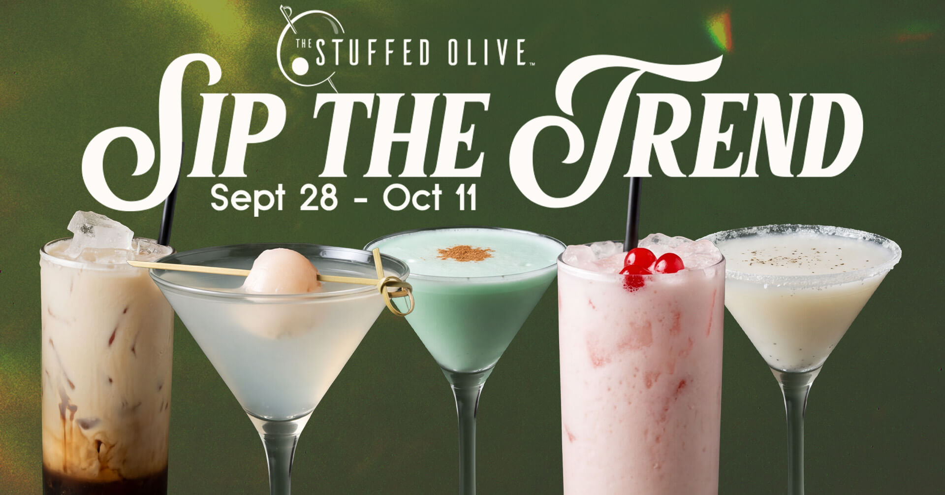 Promotional graphic for The Stuffed Olive's Sip the Trend menu, running from late September through early October. It displays five unique craft cocktails against a dark green background.