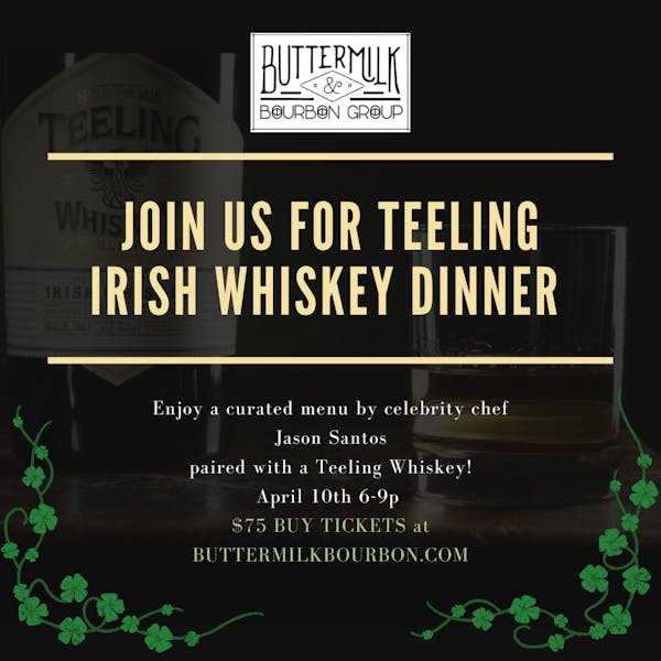 Teeling Irish Whiskey Dinner Presented by Celebrity Chef Jason Santos