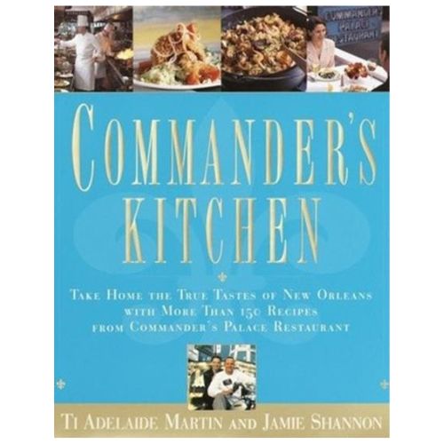 Commander's Kitchen Hardcover Cookbook | Brennan's of Houston | The ...