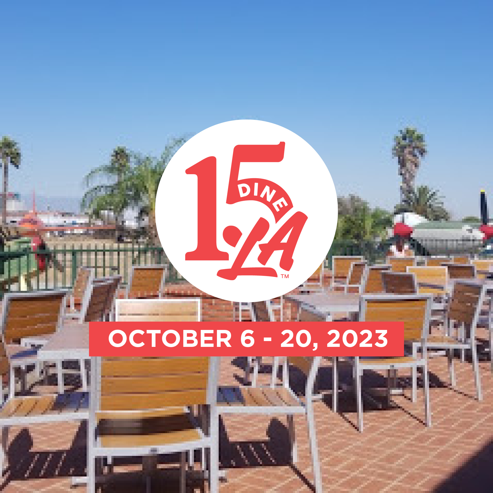 DINE LA RESTAURANT WEEK! Proud Bird Food Bazaar & Events Center