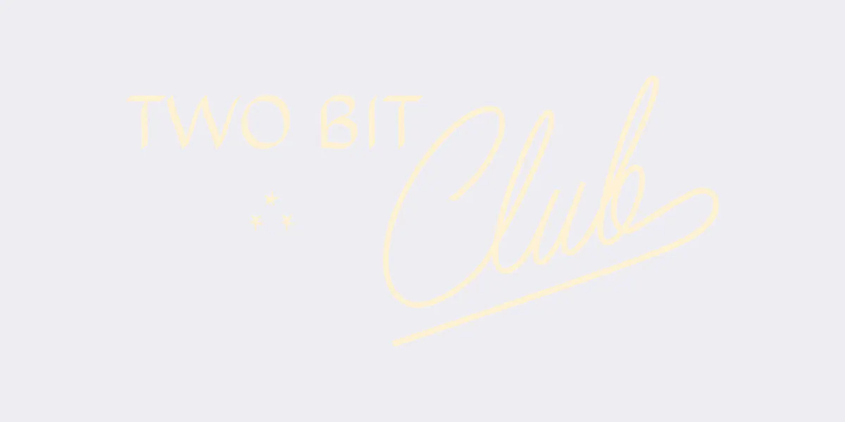 Two Bit Club - service preview