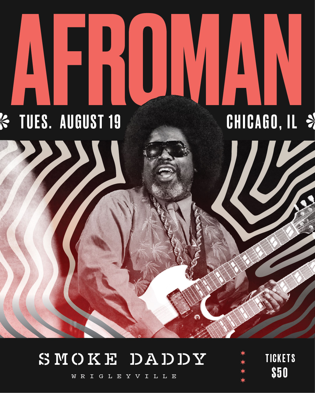 Afroman poster. Tuesday August 19th. Afroman playing set against a black and white psychedelic background.