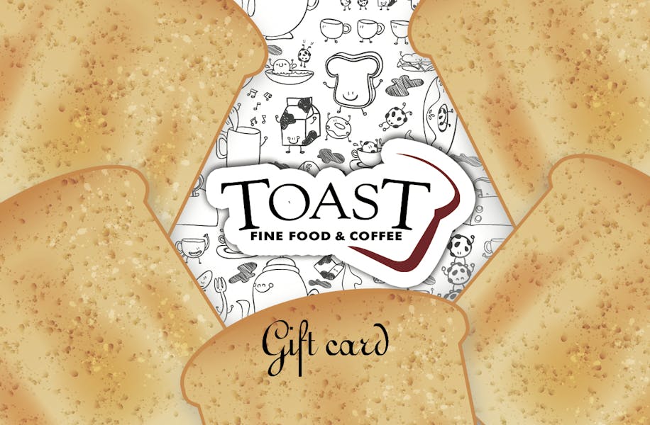 Gift Cards Toast Fine Food & Coffee