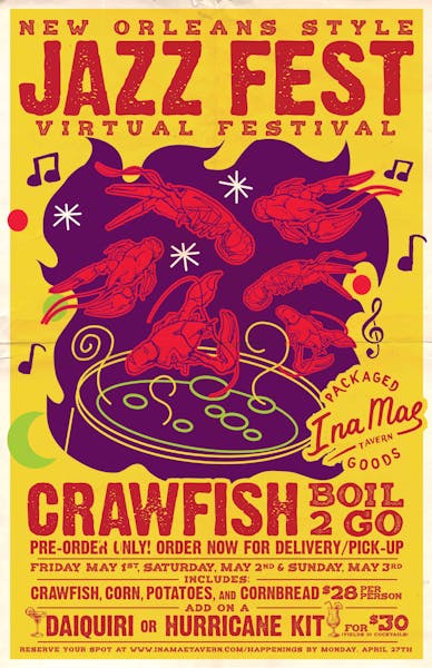 Jazz Fest Crawfish Boil Sunday, May 3rd Ina Mae