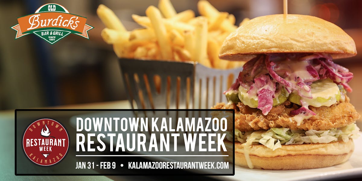 Kalamazoo Restaurant Week with Old Burdick&#39;s! | Old Burdick&#39;s - Bar & Grill with two locations ...