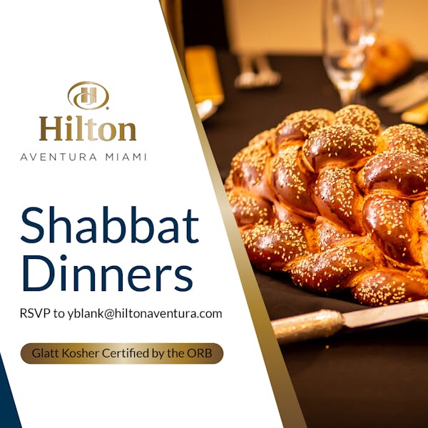 Shabbat at Hilton Aventura Gala and The Muse South American Cuisine