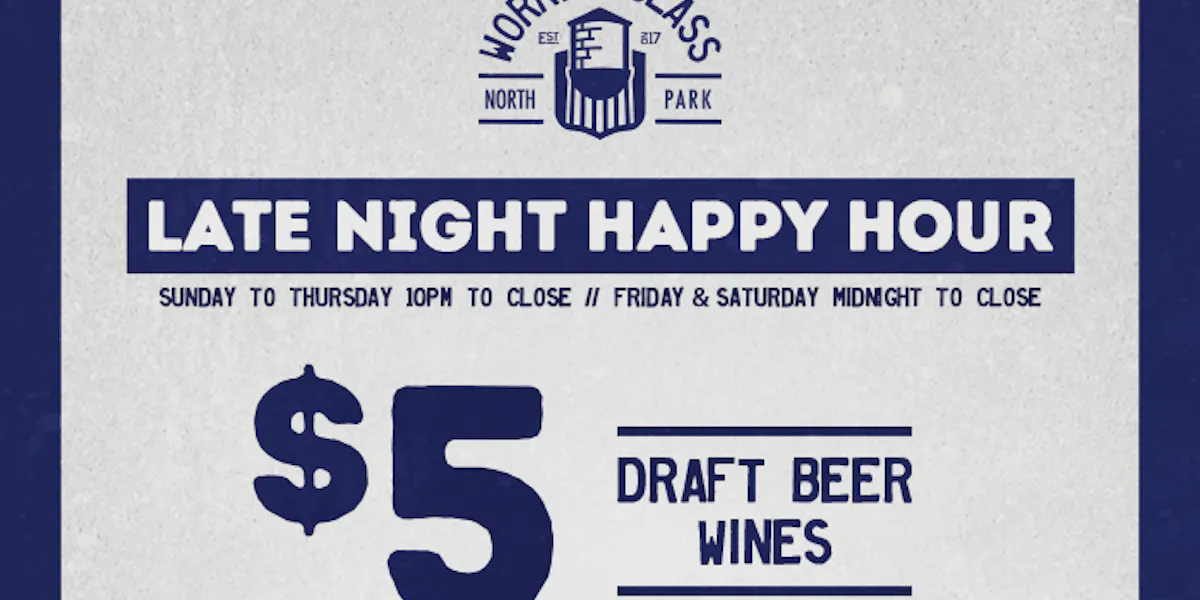 Late Night Happy Hour Working Class