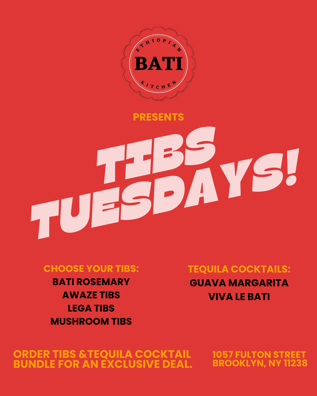 Promotional flyer for Tibs Tuesdays at Bati Ethiopian Kitchen featuring a red background, menu options for Tibs and tequila cocktails, and event details including location at 1057 Fulton Street, Brooklyn.