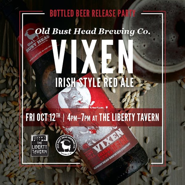 Bottle Release Party Vixen Irish Red by Old Bust Head The Liberty Tavern