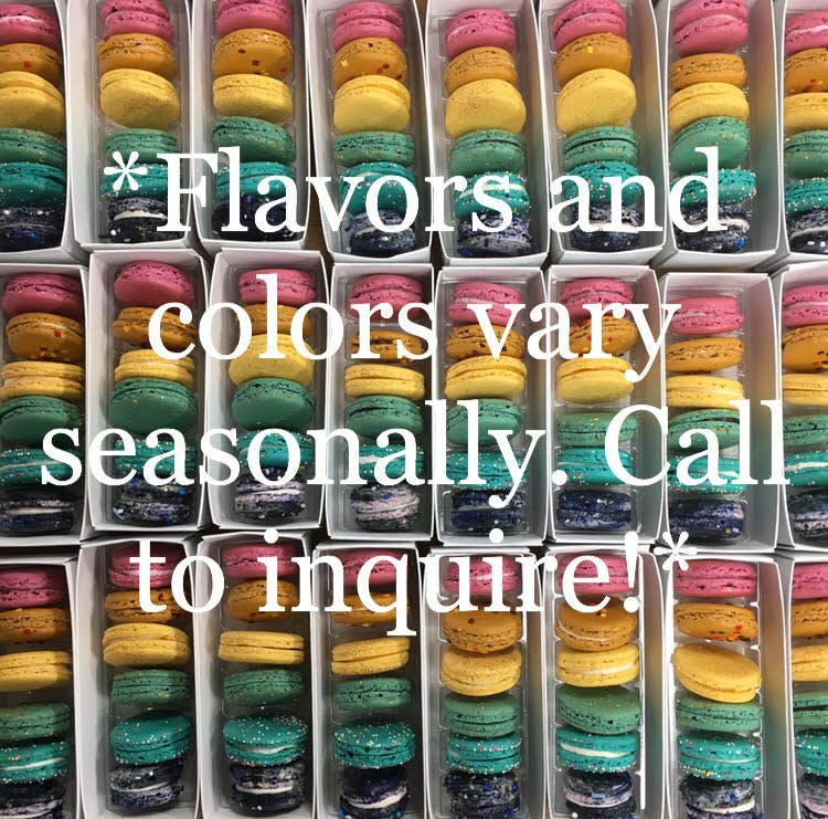 flavors and colors vary seasonally. call to inquire disclosure written on top of macarons
