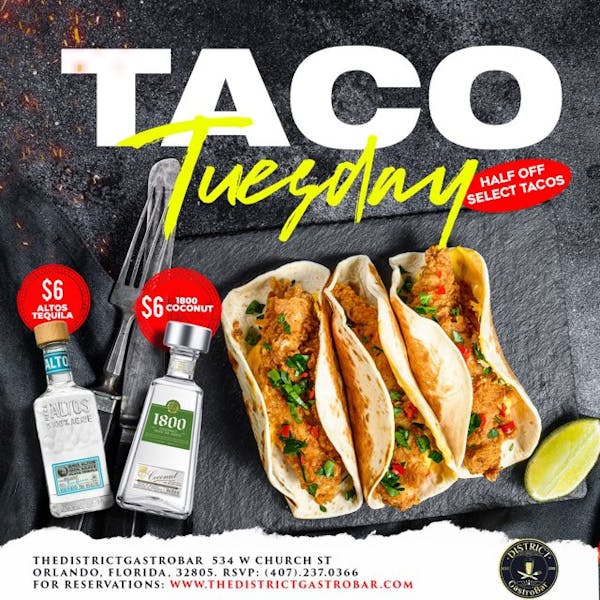 Taco Tuesday The District Gastrobar American Bar in Orlando, FL