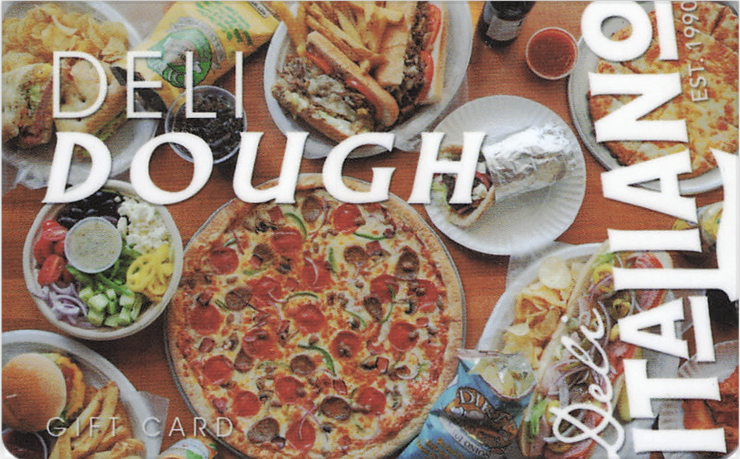 "Deli Dough" gift card from Deli Italiano