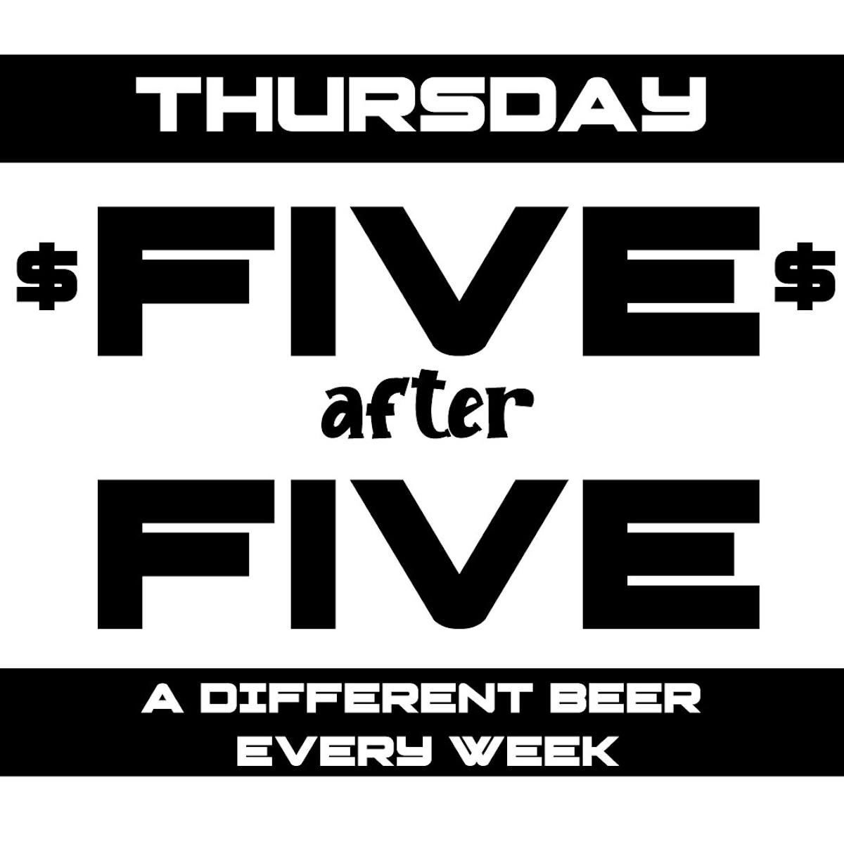$5 AFTER FIVE Cheap Beer in the (818)