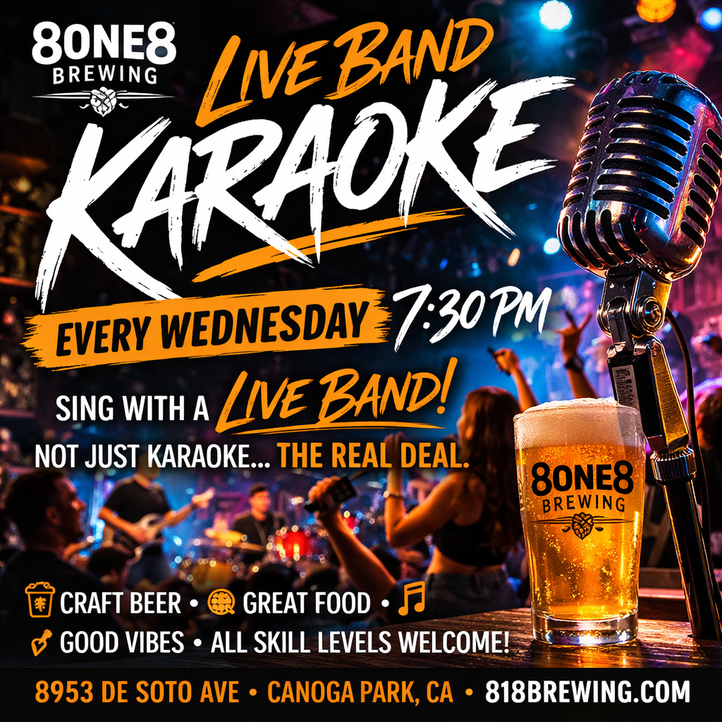 Live Band Karaoke night at 8one8 Brewing in Canoga Park, California with a live band, crowd singing, microphone, and craft beer every Wednesday at 7:30 PM.