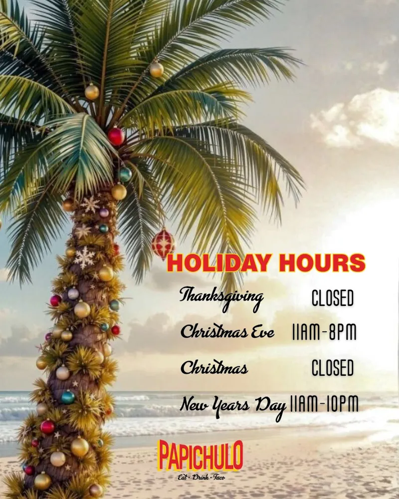 Holiday Hours | PapiChulo Tacos | Latin American Restaurant in Florida