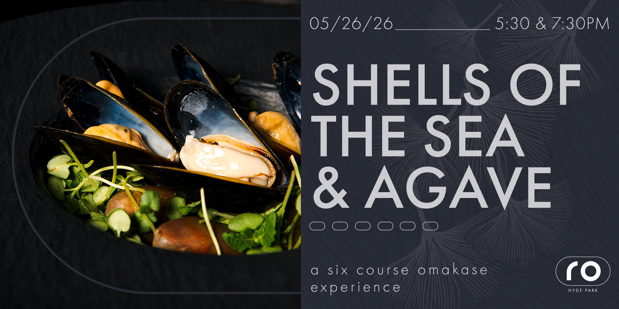 Shells of the Sea & Agave Omakase Dinner