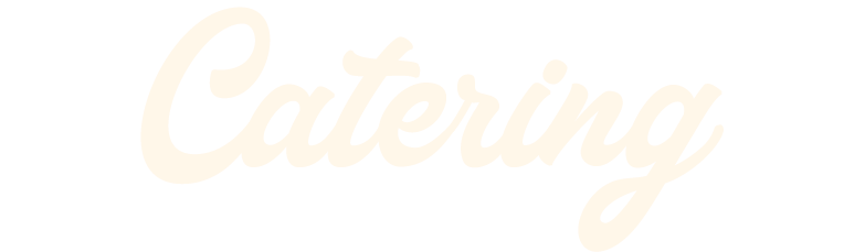 CATERING in script font