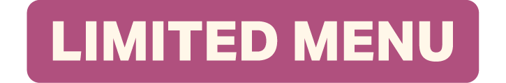 LIMITED MENU AVAILABLE