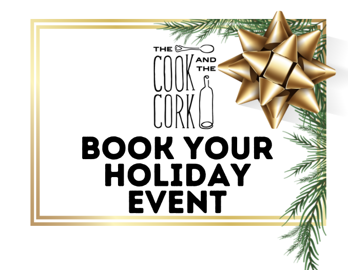 PRIVATE HOLIDAY LUNCHEON PROMOTION The Cook & The Cork