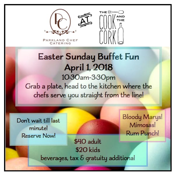 Easter Brunch The Cook & The Cork