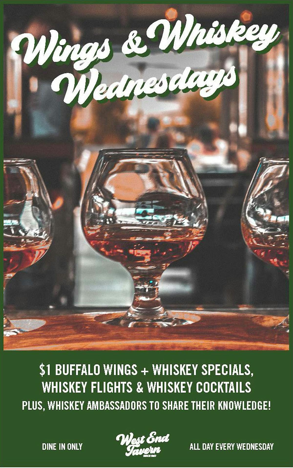 Wings & Whiskey Wednesdays at The West End Tavern