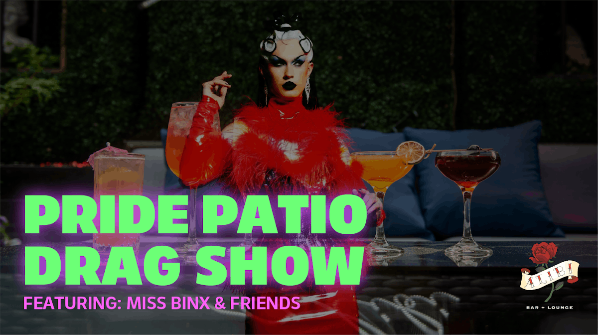 drag show on alibi's patio