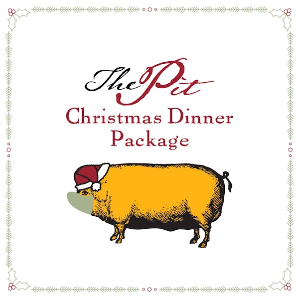 Christmas Dinner Package The Pit Authentic Barbecue Restaurant in