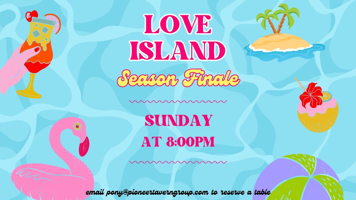 love island watch party promo with $3 tacos and $8 frozen margaritas