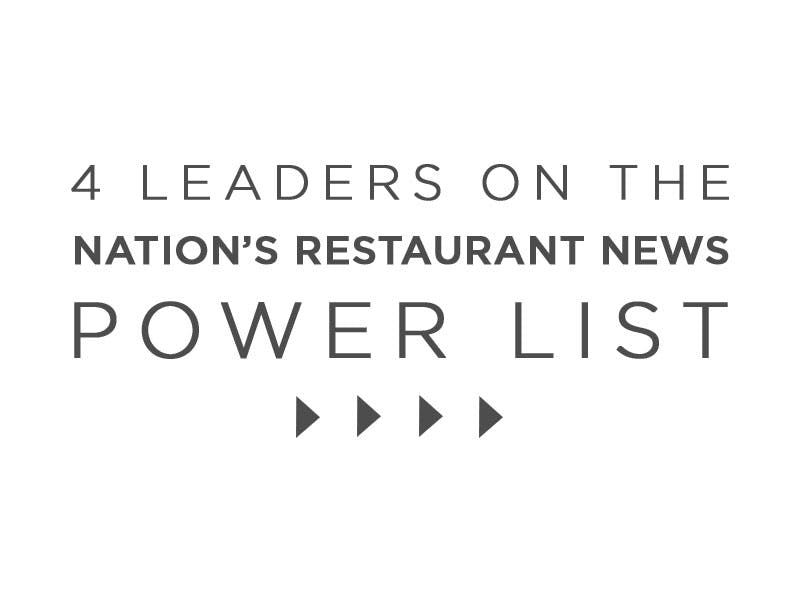 4 Leaders on the Nation's Restaurant News Power List