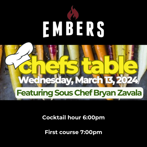 Chefs Table March 13th | Embers Tap House | American Restaurant in ...