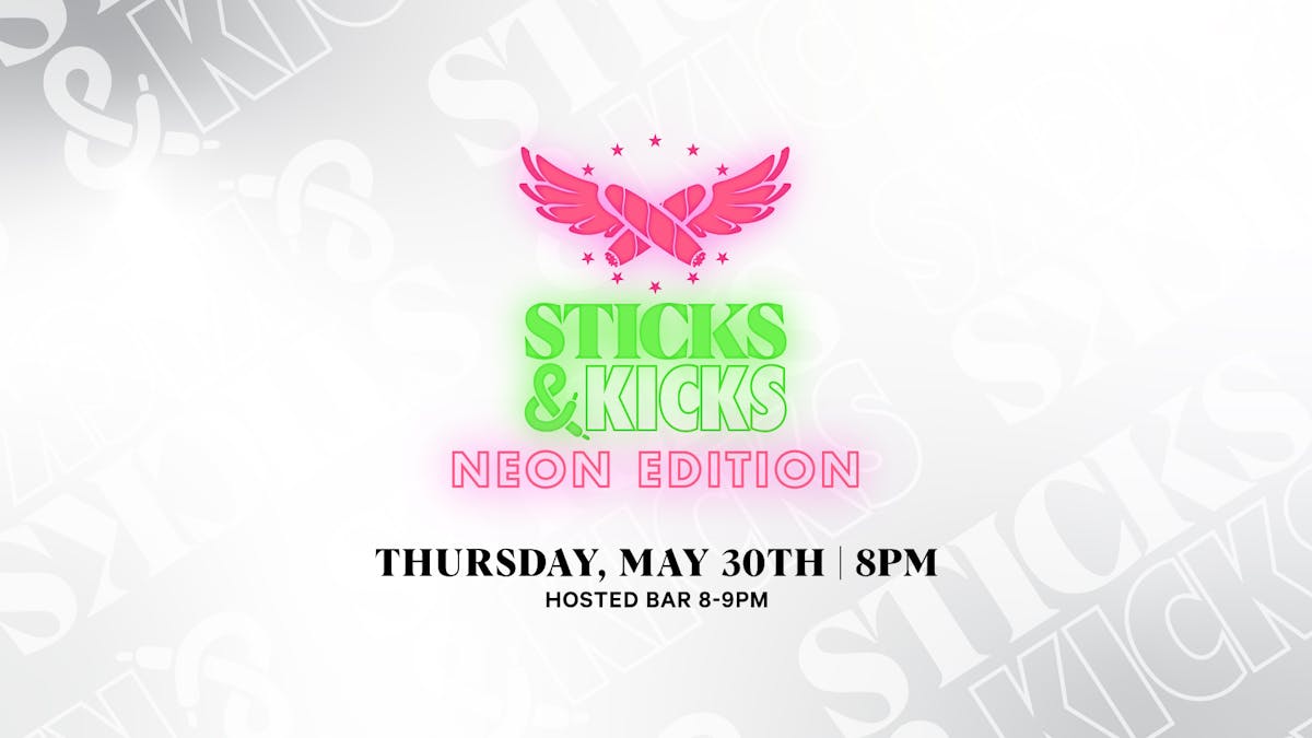 Sticks & Kicks Neon Edition is coming May 30 at Eight Lounge Las Vegas