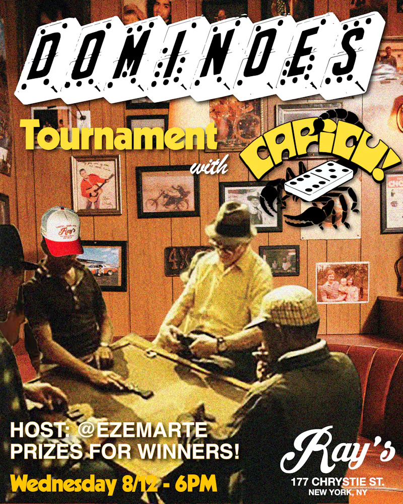 Dominoes Tournament with Capicu! Hosted by @EZEMARTE Prizes for Winners! Wednesday 8/12 at 6 PM