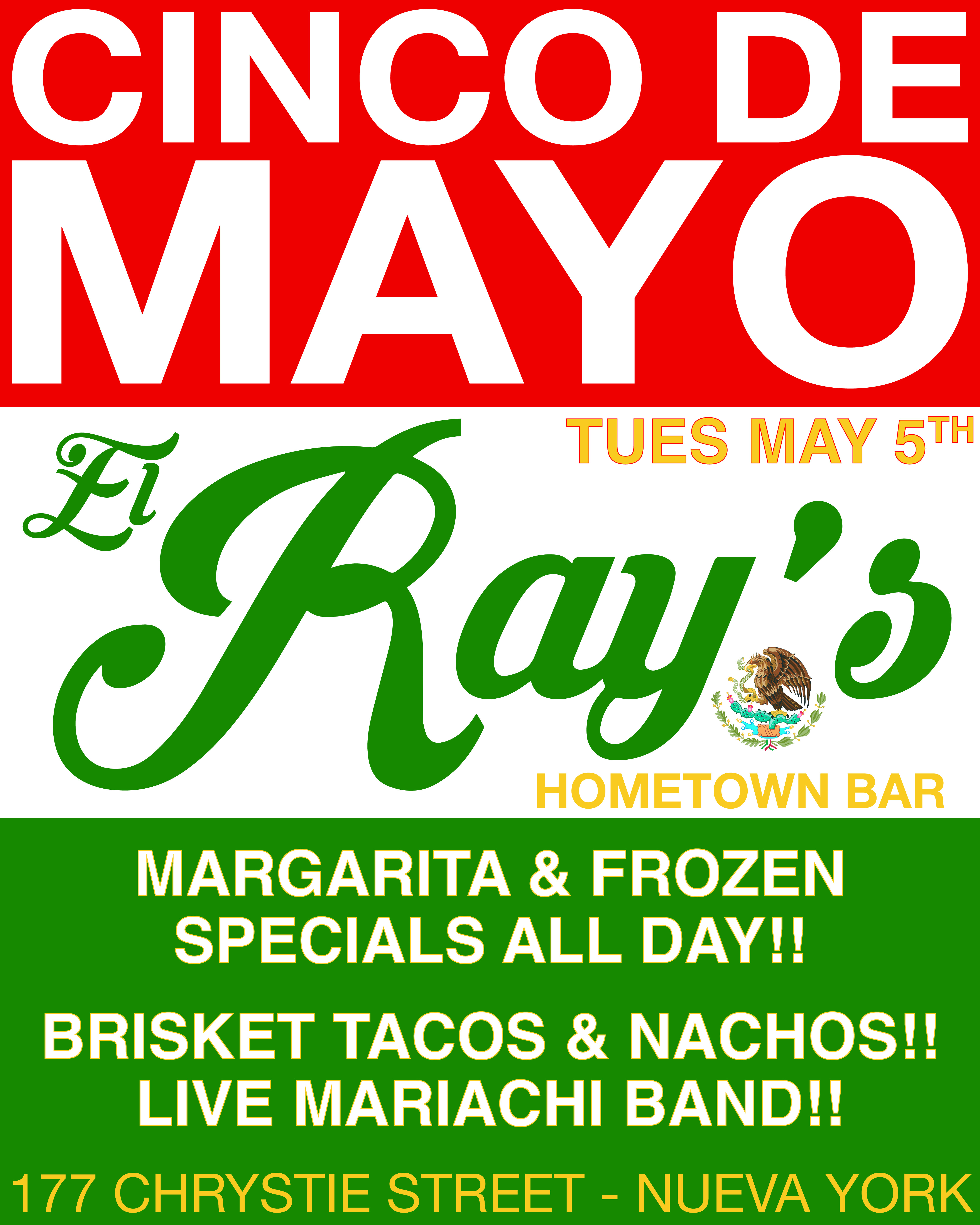Cinco de mayo   Margaritas & frozen drinks   specials all day!!  brisket tacos & nachos!  live mariachi band!