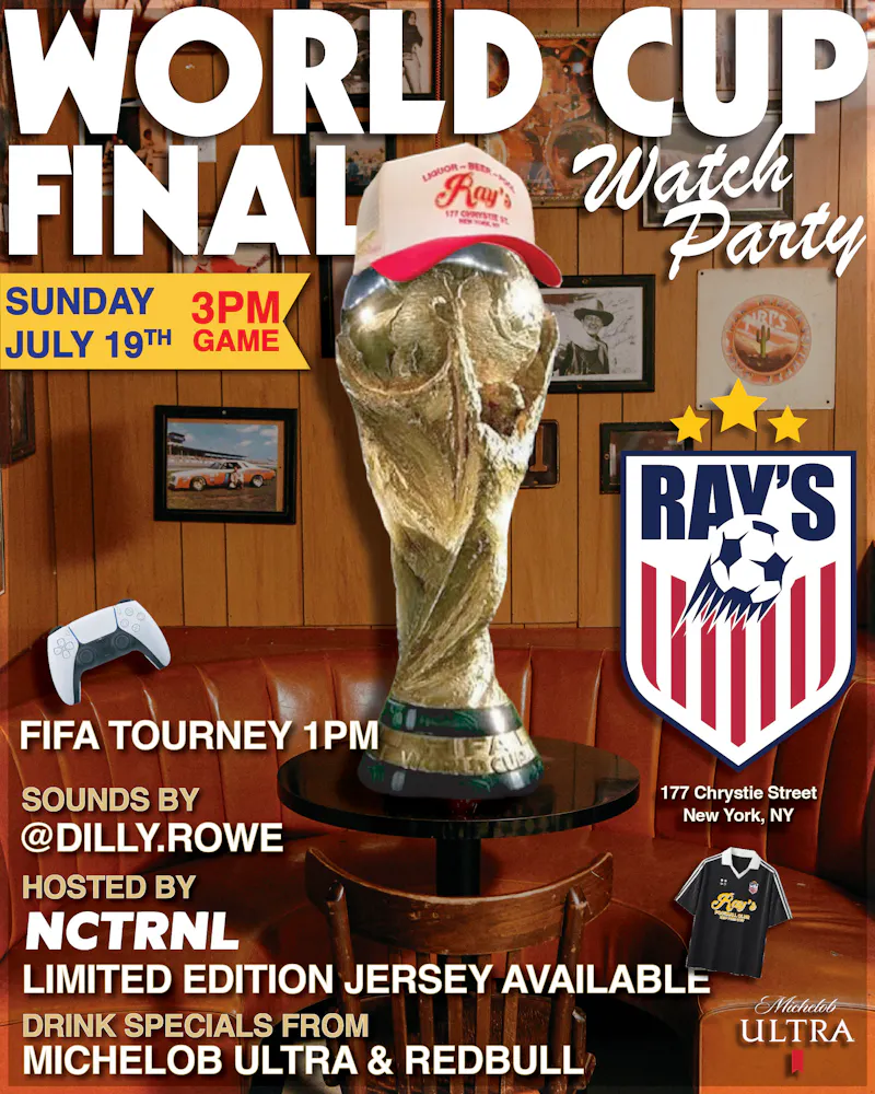 World Cup Finals Watch Party Fifa Tourney 1PM Kickoff at 3pm Sounds by @dilly.rowe hosted by NCTRNL Limited Edition Jersey Available Drink specials from Michelob Ultra & redbull