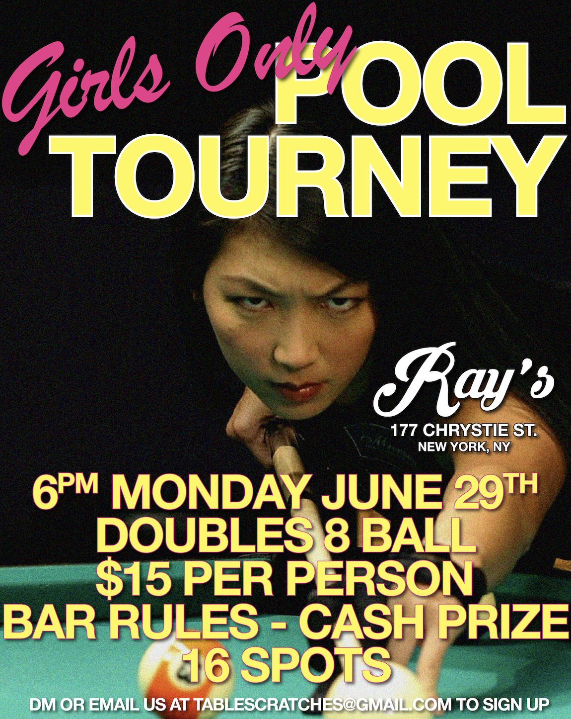 6pm on Monday 6/29  doubles 8 ball tournament   Bar rules - cash prize  $15 entry fee  must rsvp tablescrathes@gmail.com
