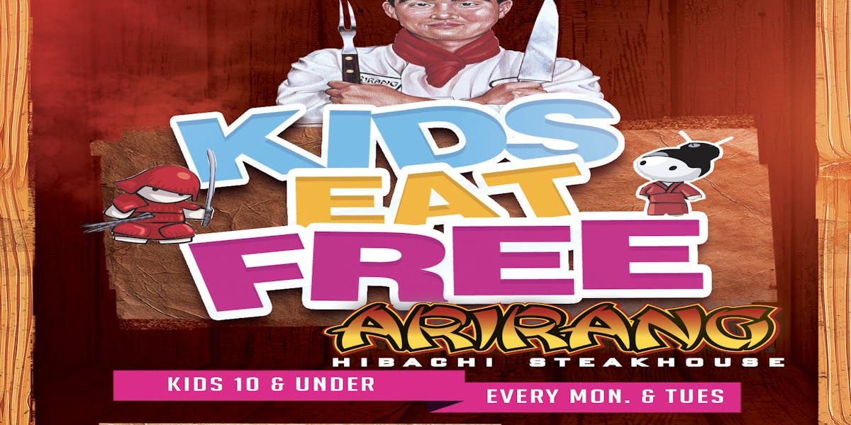 Kids Eat Free Arirang Hibachi Steakhouse kids-eat-free-arirang-hibachi-steakhouse