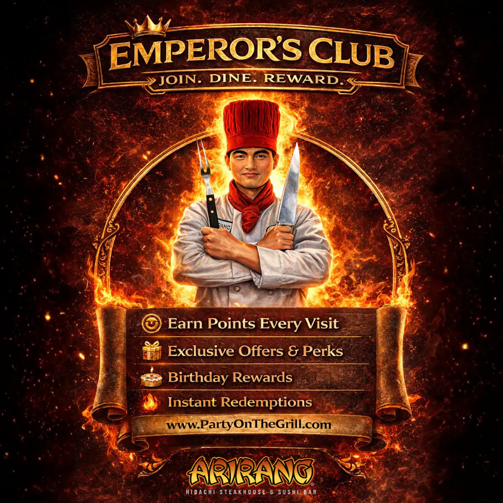 Arirang Emperor’s Club loyalty program graphic featuring hibachi chef surrounded by flames with rewards including points, perks, birthday offers, and instant redemption