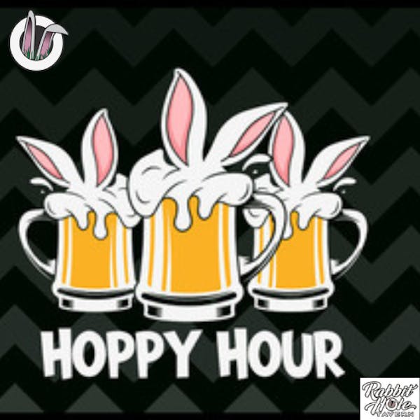 Hoppy Hour Rabbit Hole Tavern Bar Grill in Rochester NY