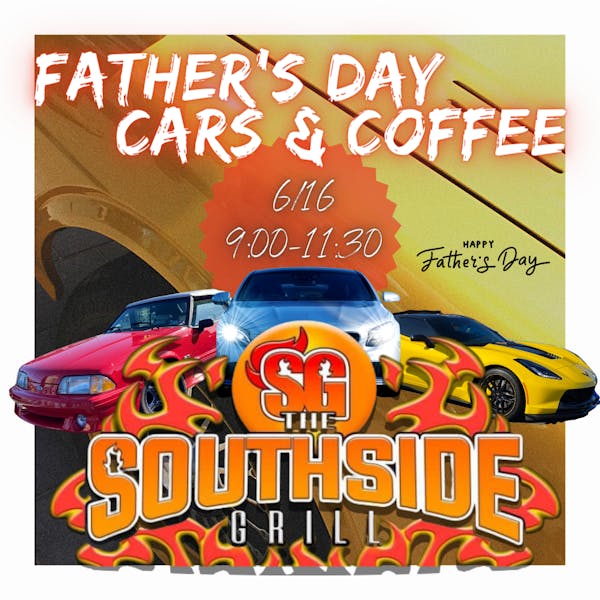 Fathers Day Cars & Coffee Southside Grill Bar & Grill in Summit