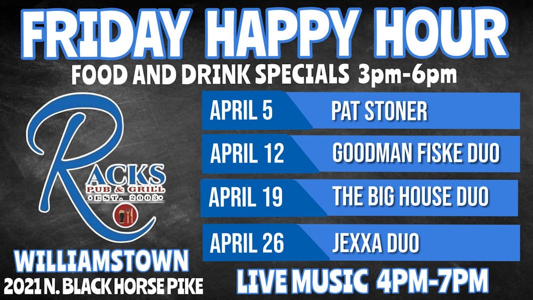 Friday Night Live Music Happy Hour Racks Pub & Grill