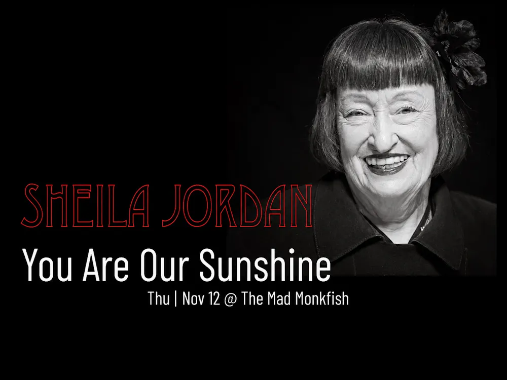 Sheila Jordan: You Are Our Sunshine! artwork from The Mad Monkfish