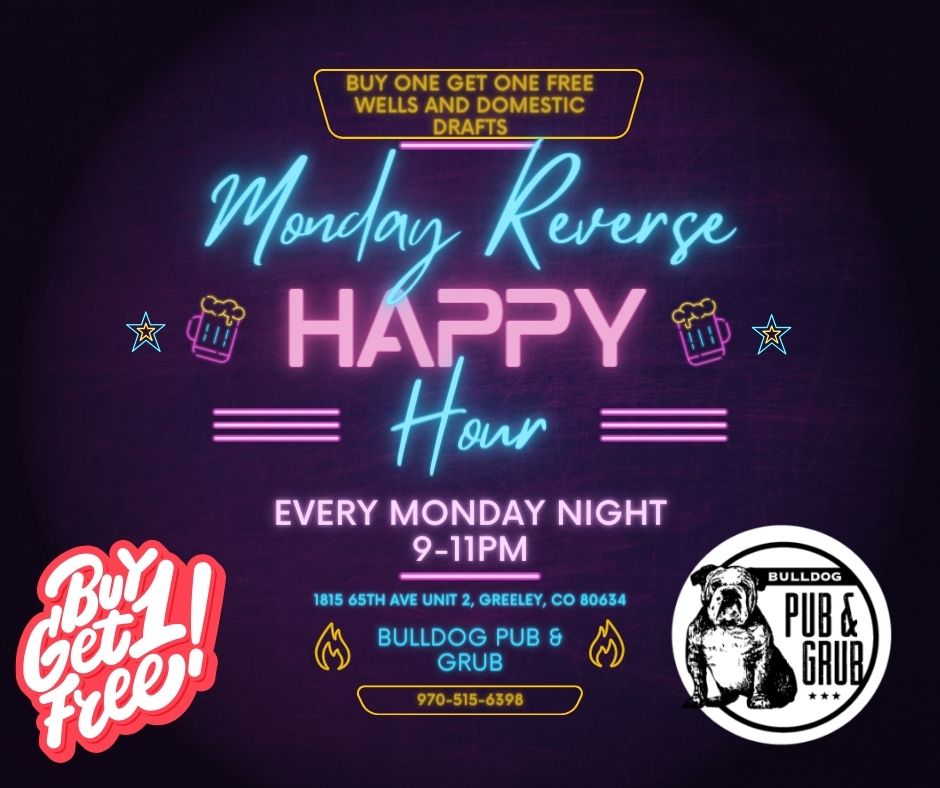 Monday Reverse Happy Hour | Bulldog Pub and Grub | American Restaurant ...