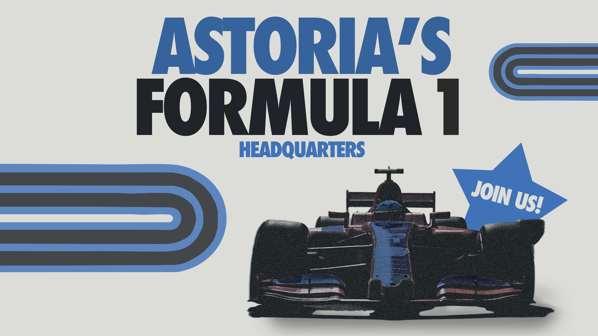 Astoria's Formula 1 Headquarters