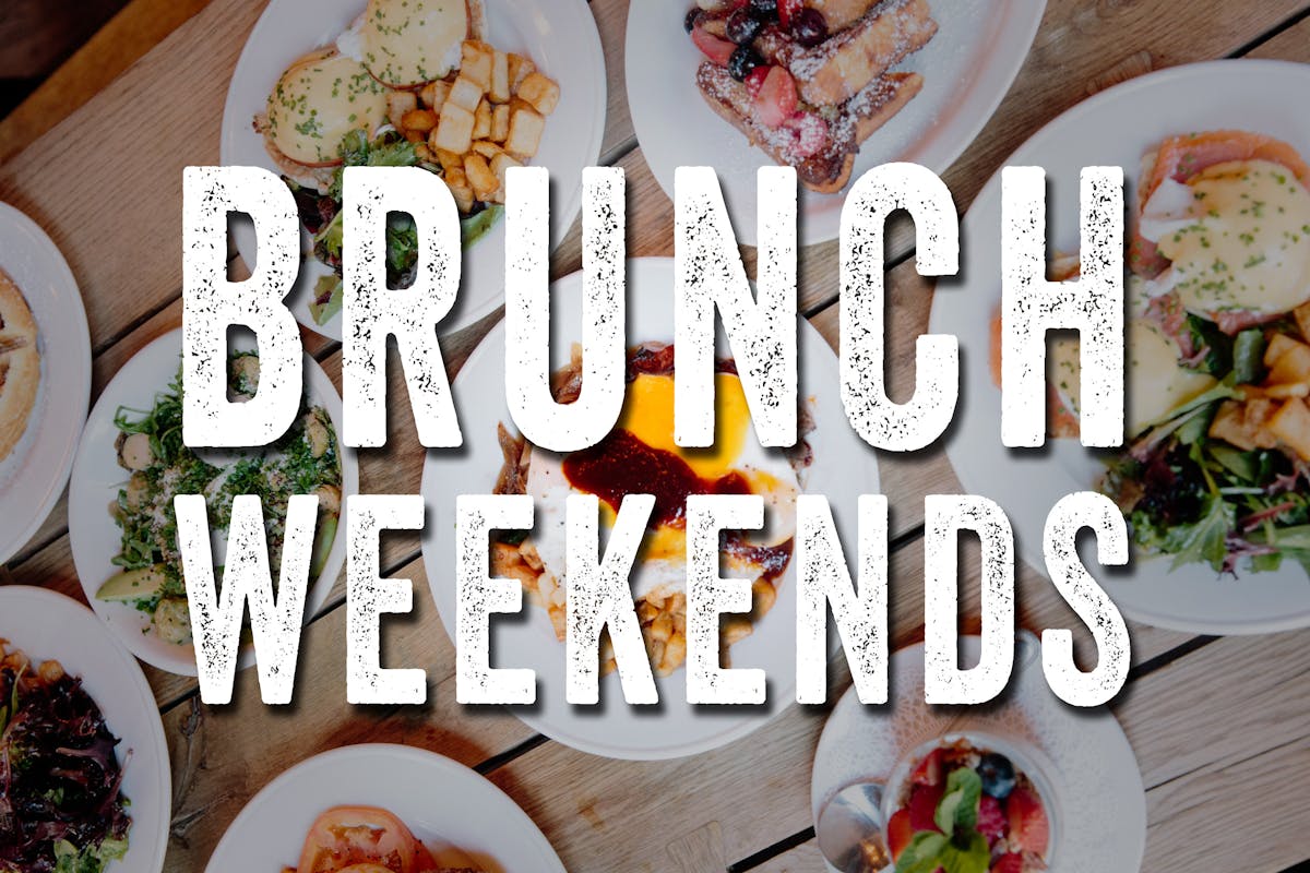 Brunch Weekends