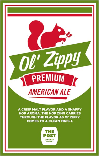 Ol' Zippy Premium American Ale From The Post Chicken And Beer