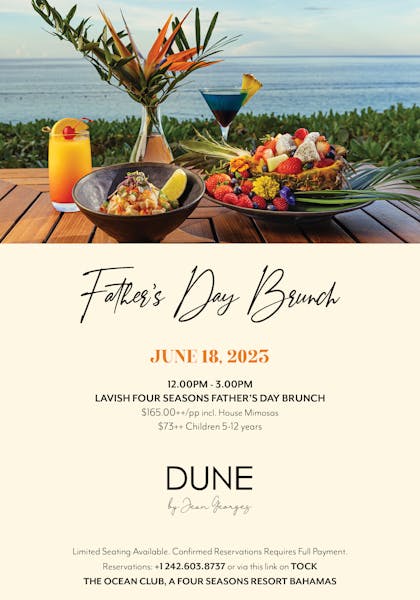 Father’s Day Brunch Four Seasons Ocean Club Bahamas Caribbean